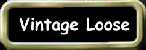 Vintage Loose